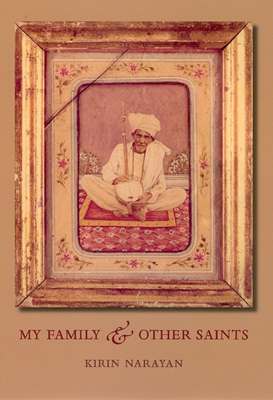 My Family and Other Saints - Narayan, Kirin