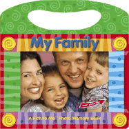 My Family; Picture, Play & Tote - Picture Me Books (Creator), and North, Merry