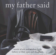 My Father Said