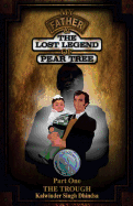 My Father & the Lost Legend of Pear Tree - Part One: A True Story about a Doctor Who Loving Sikh Derby Boy and His Quest for Happiness.