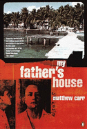 My Father's House - Carr, Matthew