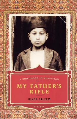 My Father's Rifle: A Childhood in Kurdistan - Saleem, Hiner, and Temerson, Catherine (Translated by)