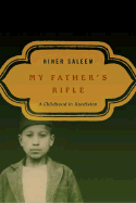 My Father's Rifle: A Childhood in Kurdistan - Saleem, Hiner, and Temerson, Catherine (Translated by)