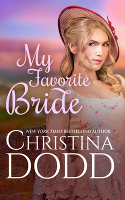 My Favorite Bride - Dodd, Christina, and Cass, Karen (Read by)