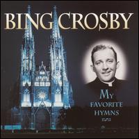 My Favorite Hymns - Bing Crosby