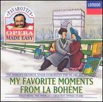 My Favorite Moments from La Boheme - Berlin Philharmonic Orchestra; Carlo Bergonzi (vocals); Cesare Siepi (vocals); Elizabeth Harwood (vocals);...