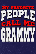 My Favorite People Call Me Grammy: Line Notebook