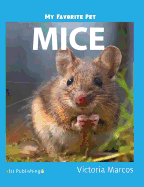 My Favorite Pet: Mice