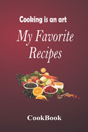 My Favorite Recipes Book: Notebook to write the best delicious recipes, Make Your Own Cookbook & do-it-yourself to note down your 120 favorite recipes: Full Color Cover, 120 pages To Write your special recipes, Page Dimensions: 6 x 9