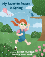 My Favorite Season is Spring