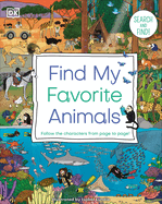 My Favorite Things - Animals: Search and Find! Follow the Characters from Page to Page!