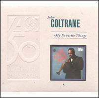 My Favorite Things [Rhino Bonus Tracks] - John Coltrane