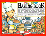 My First Baking Book: A Bialosky & Friends Book - Coyle, Rena