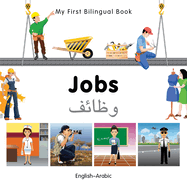 My First Bilingual Book-Jobs (English-Arabic)