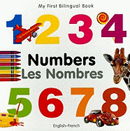 My First Bilingual Book-Numbers (English-French)
