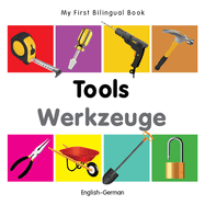 My First Bilingual Book-Tools (English-German)