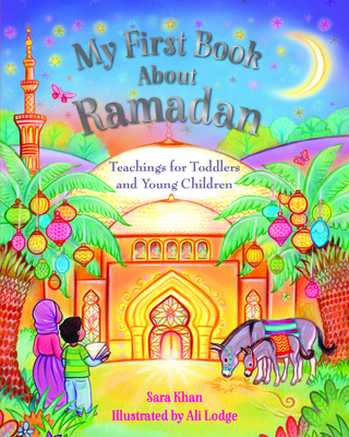 My First Book about Ramadan - Khan, Sara