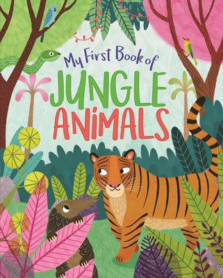My First Book of Jungle Animals - Philip, Claire