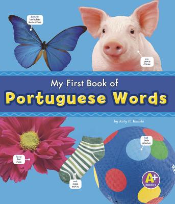 My First Book of Portuguese Words - Translations Com (Translated by), and Kudela, Katy R
