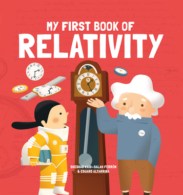 My First Book of Relativity - Kaid-Salah Ferron Sheddad