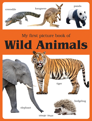 My First Book of Wild Animals - Wonder House Books