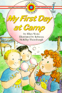 My First Day at Camp