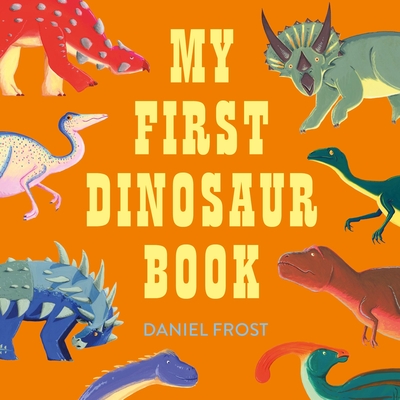 My First Dinosaur Book - 