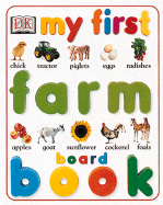 My First Farm Board Book - Millard, and DK Publishing