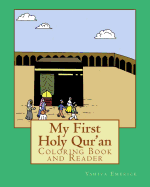 My First Holy Qur'an: Coloring Book and Reader