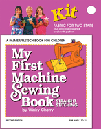 My First Machine Sewing Book Kit: Straight Stitching