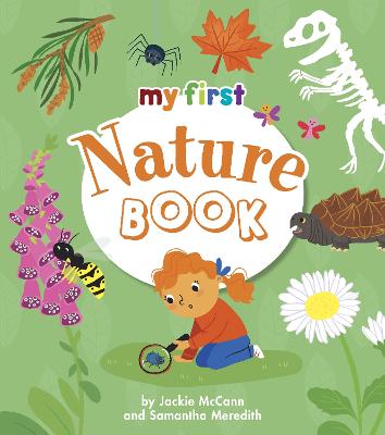 My First Nature Book - McCann, Jacqueline