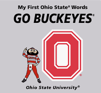My First Ohio State Words Go Buckeyes