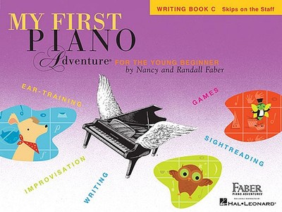 My First Piano Adventure Writing Book C - Faber, Nancy (Compiled by), and Faber, Randall (Compiled by)