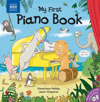 My First Piano Book - Helsby, Genevieve, and Chapman, Jason (Illustrator)