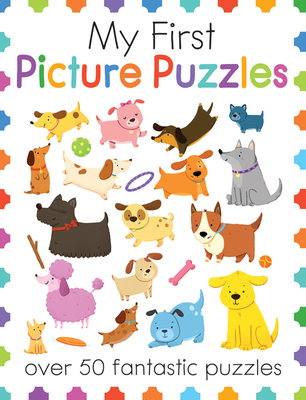 My First Picture Puzzles: Over 50 Fantastic Puzzles - Butterfield, Moira