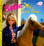 My First Pony - Miller, Mona, and Mattel Photography Studio (Photographer)