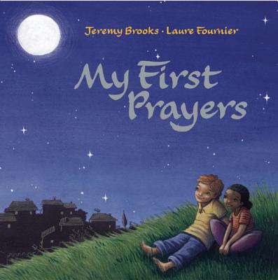 My First Prayers - Brooks, Jeremy (Compiled by)