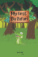 My First Safari: a Book for Young Adventurers