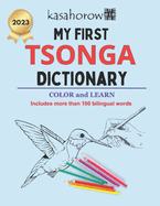 My First Tsonga Dictionary: Colour and Learn Tsonga