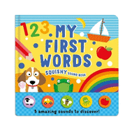 My First Words: Squishy Sound Book