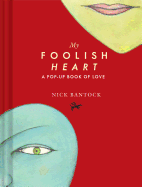 My Foolish Heart: A Pop-Up Book of Love: (pop-Up Book, Romantic Book, Gift for Partners)