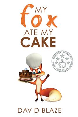 My Fox Ate My Cake - Blaze, David