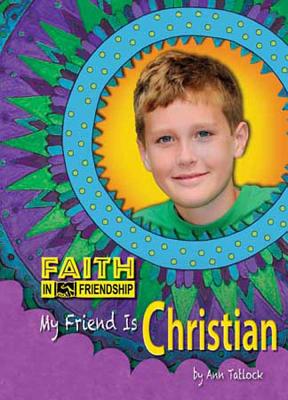 My Friend Is Christian - Tatlock, Ann