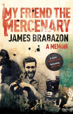 My Friend The Mercenary - Brabazon, James