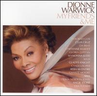 My Friends & Me - Dionne Warwick