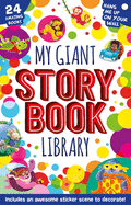 My Giant Storybook Library: With 24 Storybooks and 6 Sticker Sheets