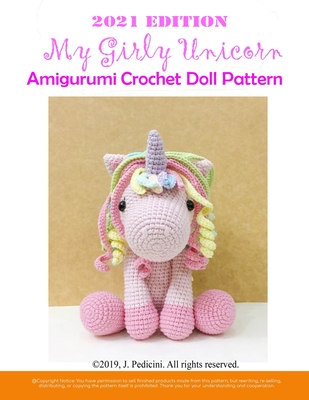 My Girly Unicorn Amigurumi Crochet Doll Pattern 2021 - Pedicini, J