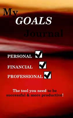 My GOALS Journal - Stevenson, Jacqueline