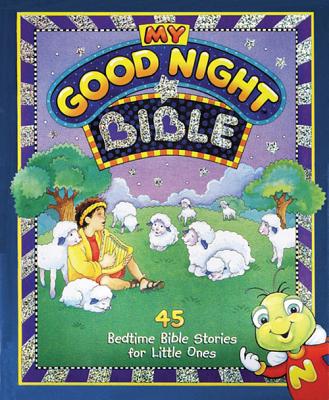 My Good Night(r) Bible - Lingo, Susan L, and Ring, Laura (Editor)