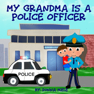 My Grandma is a Police Officer